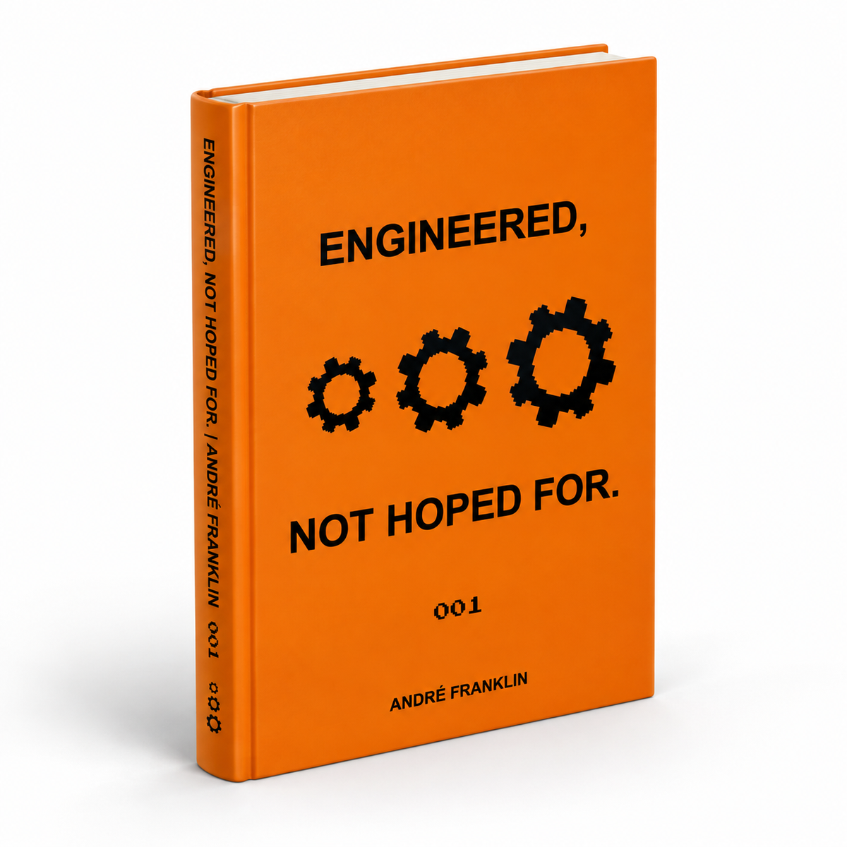 Orange hardcover of Engineered, Not Hoped For by André Franklin, angled view