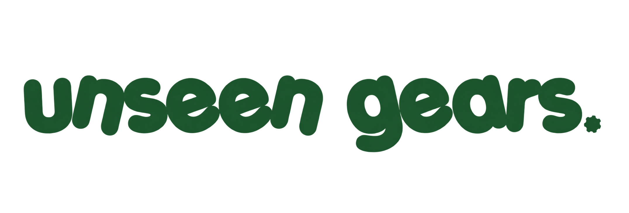 Unseen Gears